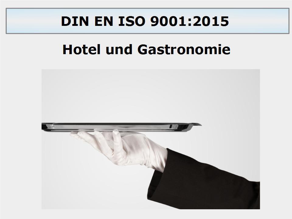 Vorlagen Din En Iso 90012015 Für Hotel Und Die Gastronomie