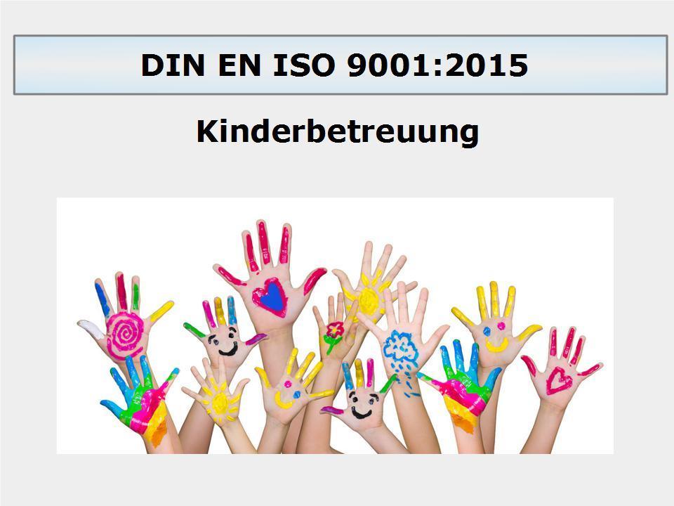Vorlagen DIN EN ISO 9001:2015 Kinderbetreuung